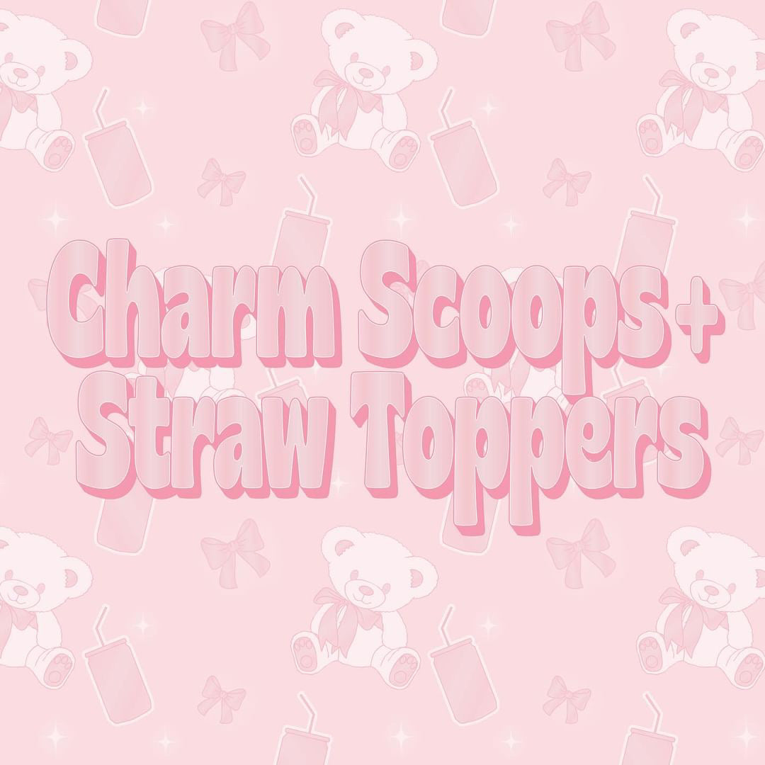 Charm Scoops + Straw Toppers Bundles